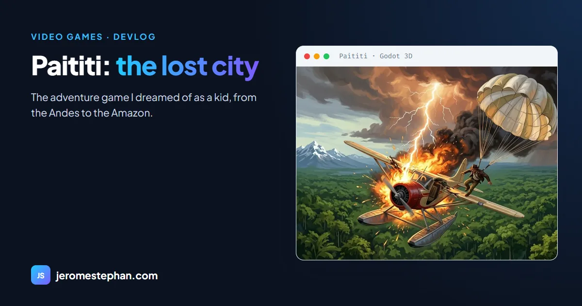 Paititi: the adventure game I dreamed of as a kid
